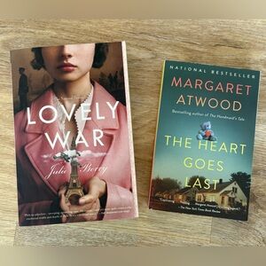 The Heart Goes Last by Margaret Atwood; Lovely War by J Berry Paperback Books